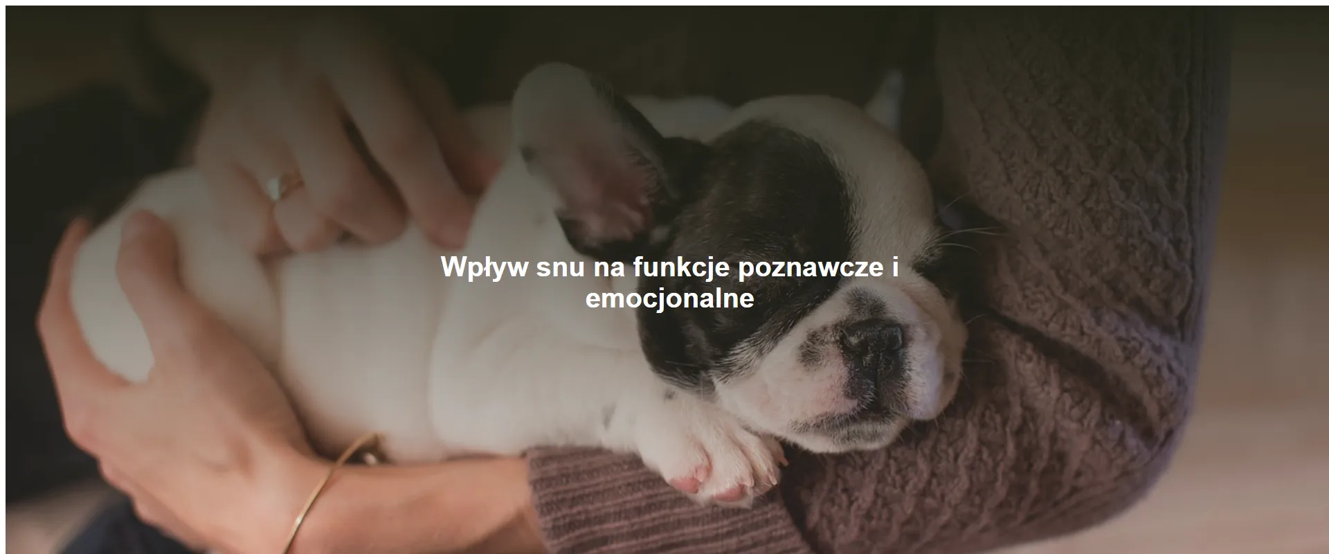 Wpływ snu na funkcje poznawcze i emocjonalne